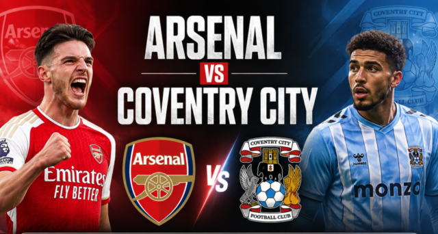 Arsenal vs Coventry City Lineups: Arsenal Predicted Starting Lineup Today!